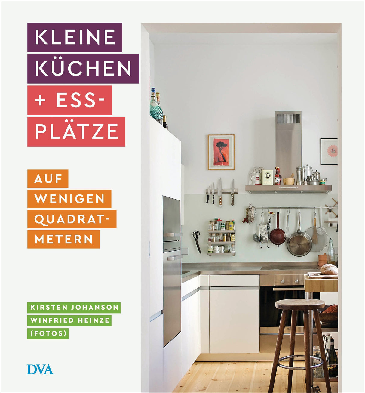 Kleine Küchen und Essplätze Kirsten Johanson