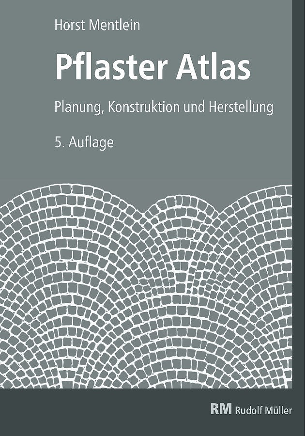 Pflaster Atlas Prof Mentlein Planung Konstruktion