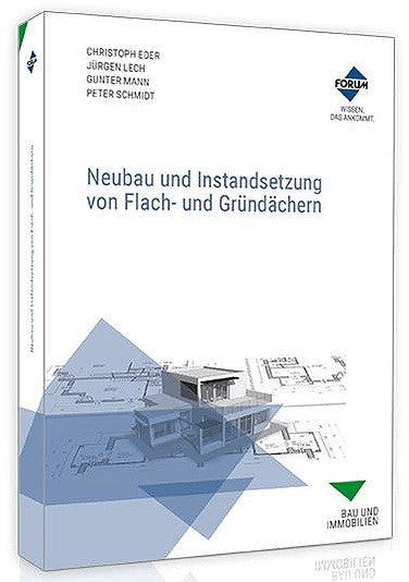Flach- und Gründächer Handbuch Baukonstruktion