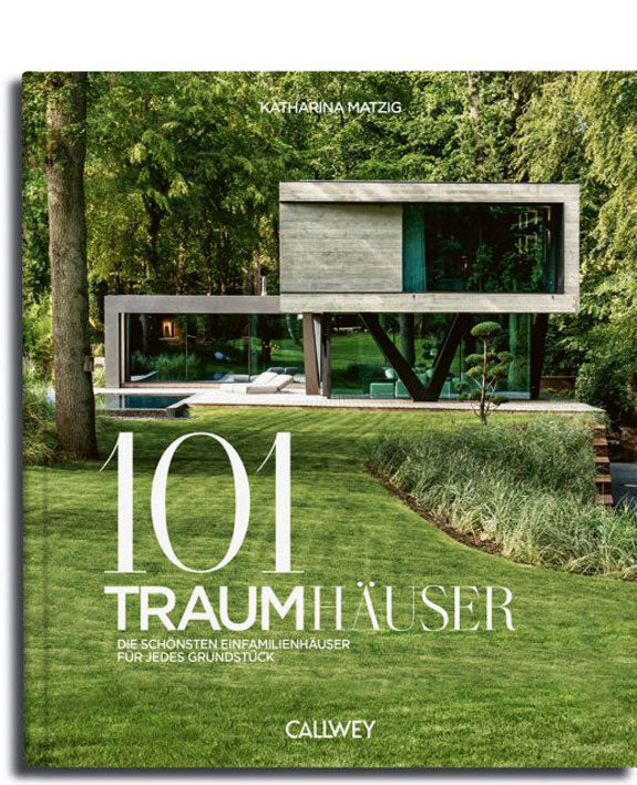 101 Traumhäuser Einfamilienhäuser Katharina Matzig