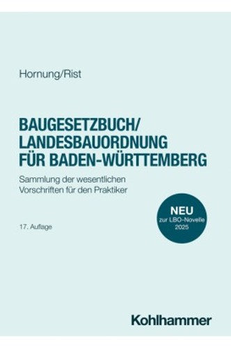 Baugesetzbuch/Landesbauordnung für Baden-Württemberg 2025