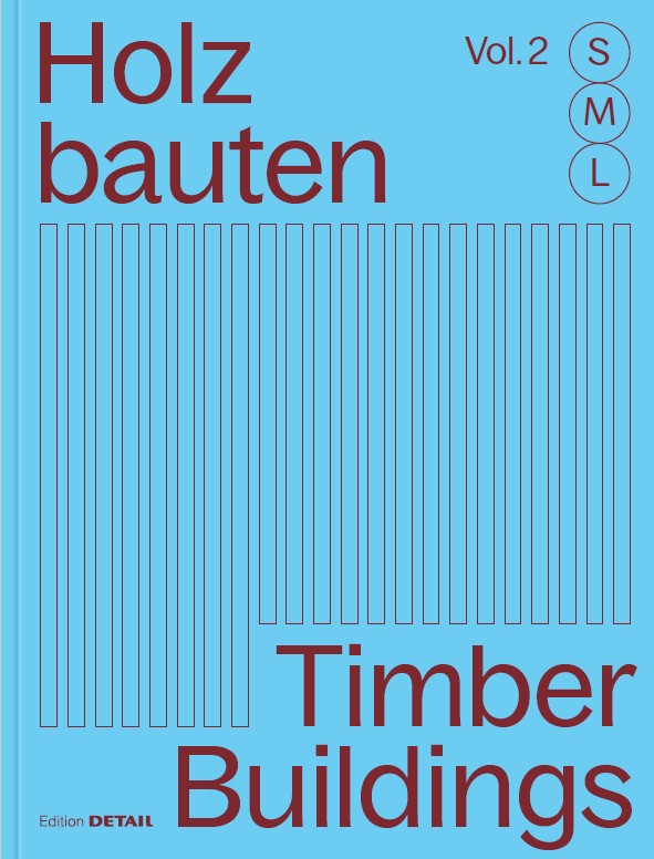 Holzbauten S M L Volume 2 Buch