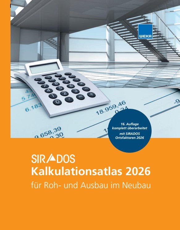SIRADOS Kalkulationsatlas für Roh- und Ausbau im Neubau 2026