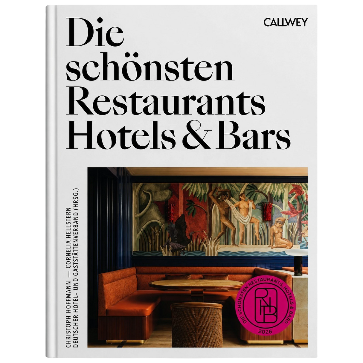 Die schönsten Restaurants, Hotels & Bars 2026