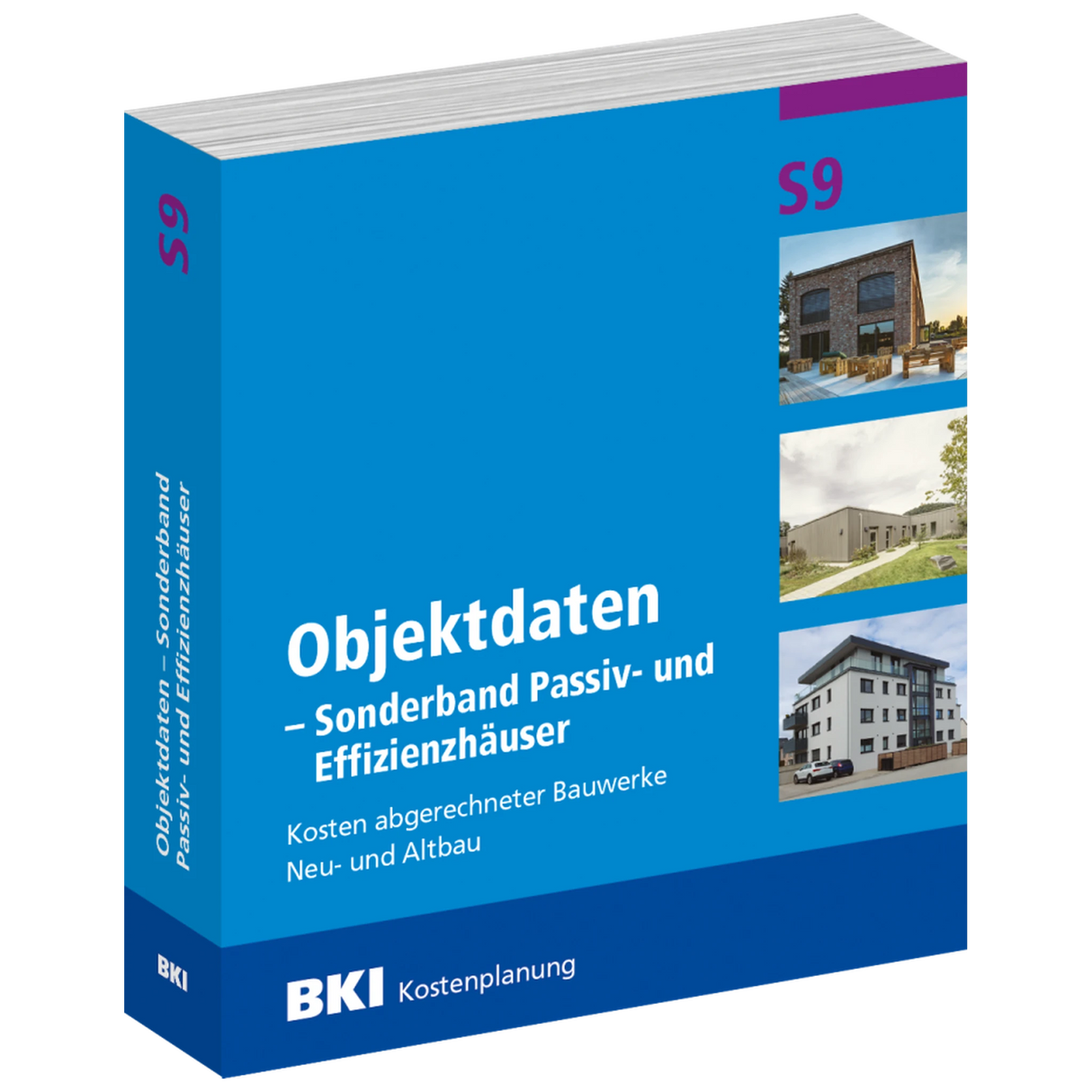 BKI Objektdaten Sonderband S9 – Passiv- und Effizienzhäuser