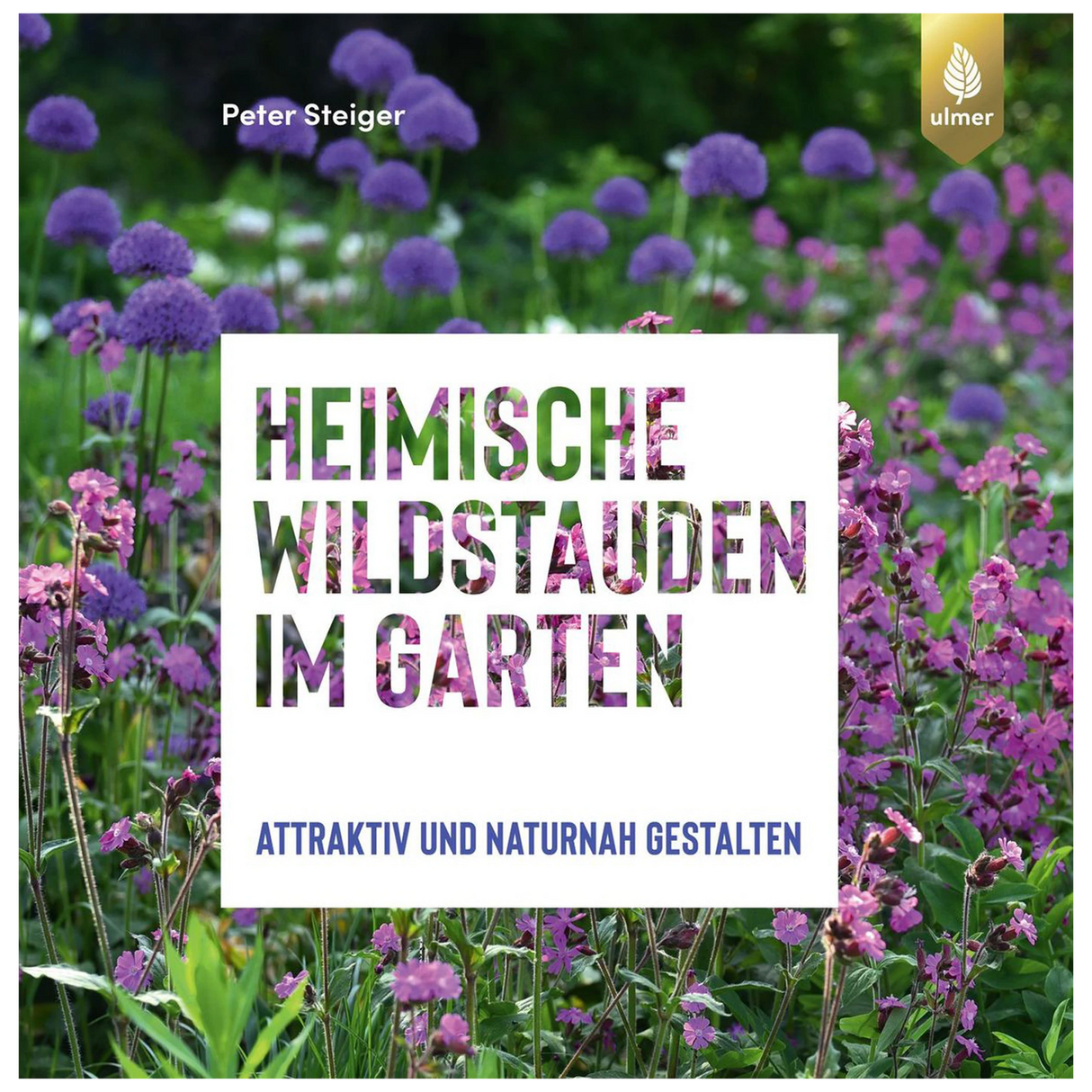 Heimische Wildstauden im Garten