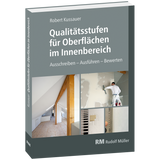 Qualitätsstufen für Oberflächen im Innenbereich