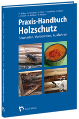 Praxis-Handbuch Holzschutz