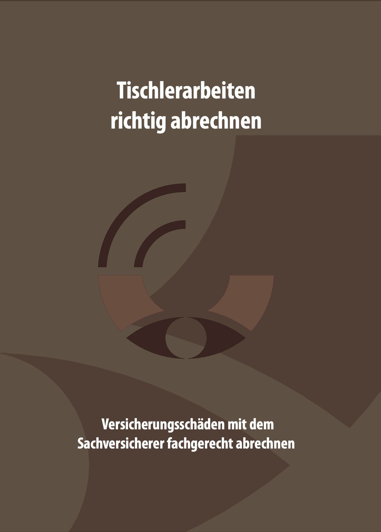 Tischlerarbeiten richtig abrechnen