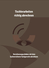 Tischlerarbeiten richtig abrechnen