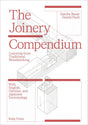 The Joinery Compendium Schreiner Kompendium