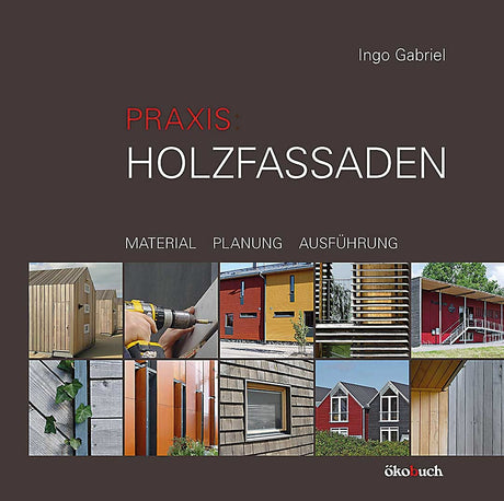 Praxis Holzfassaden Ingo Gabriel Fachbuch Cover