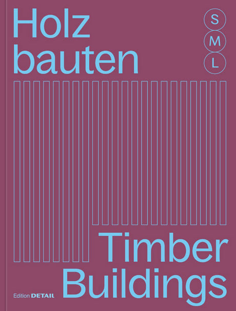 Holzbauten S M L Sandra Hofmeister Fachbuch