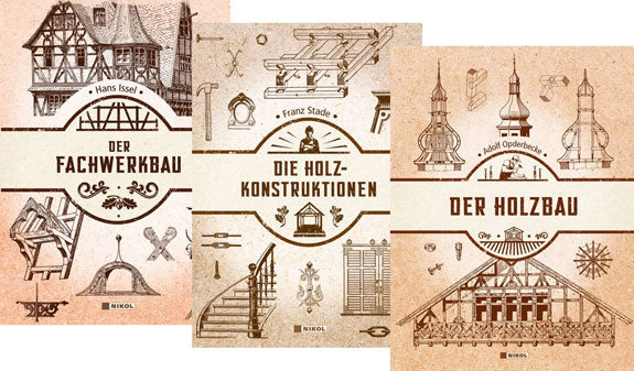 Historische Holzbau-Techniken 3er Buchset
