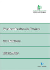 Kostendeckende Preise im Holzbau 2025/2026