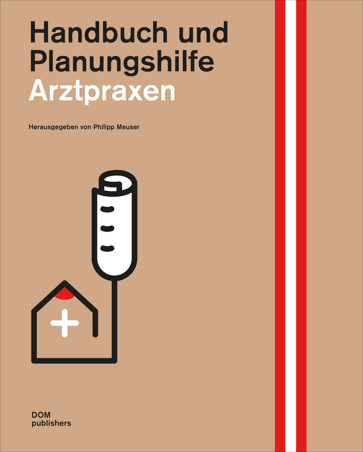 Arztpraxen Handbuch Planungshilfe Philipp Meuser