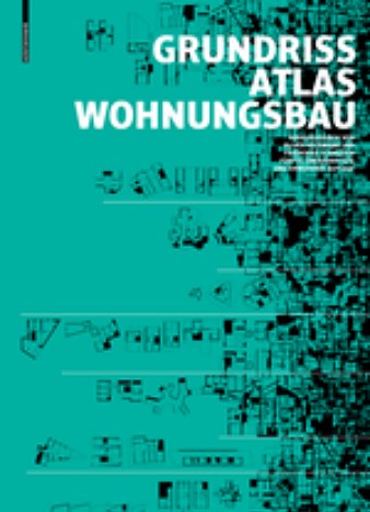 Grundrissatlas Wohnungsbau Heckmann Schneider