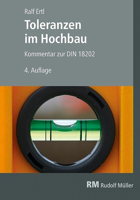 Toleranzen im Hochbau Ralf Ertl Kommentar
