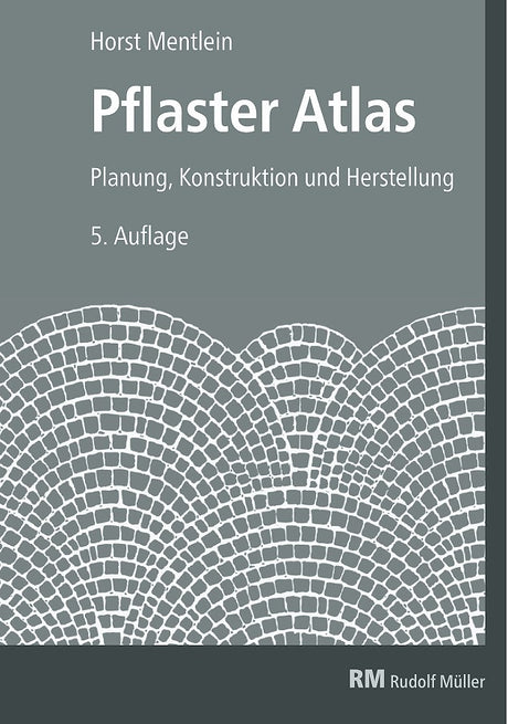 Pflaster Atlas Prof Mentlein Planung Konstruktion