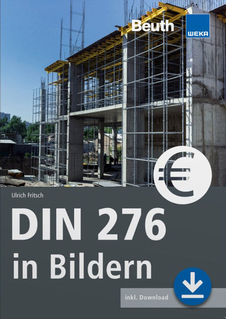 DIN 276 in Bildern Kostenplanung Bauwesen