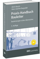 Praxis-Handbuch Bauleiter Bauch Bargstädt