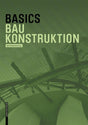 Basics Baukonstruktion Sammelband Birkhäuser