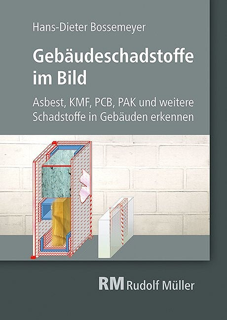 Gebäudeschadstoffe im Bild Bossemeyer