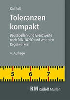 Toleranzen kompakt Ralf Ertl DIN 18202