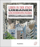 Urbaner Geschosswohnungsbau Chris van Uffelen