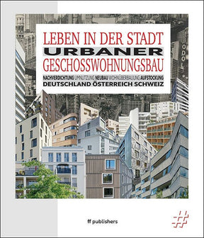 Urbaner Geschosswohnungsbau Chris van Uffelen