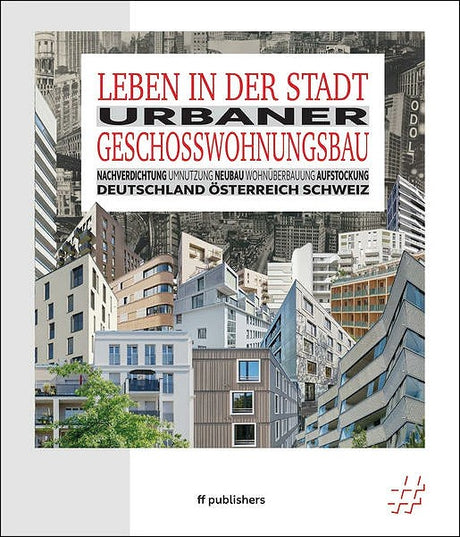 Urbaner Geschosswohnungsbau Chris van Uffelen