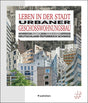 Urbaner Geschosswohnungsbau Chris van Uffelen