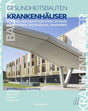 Gesundheitsbauten Architektur Kliniken Spitäler