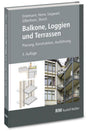 Balkone Loggien Terrassen Fachbuch Einemann