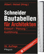 Schneider Bautabellen für Architekten 26. Auflage Andrej Albert