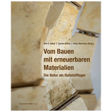 Vom Bauen mit erneuerbaren Materialien