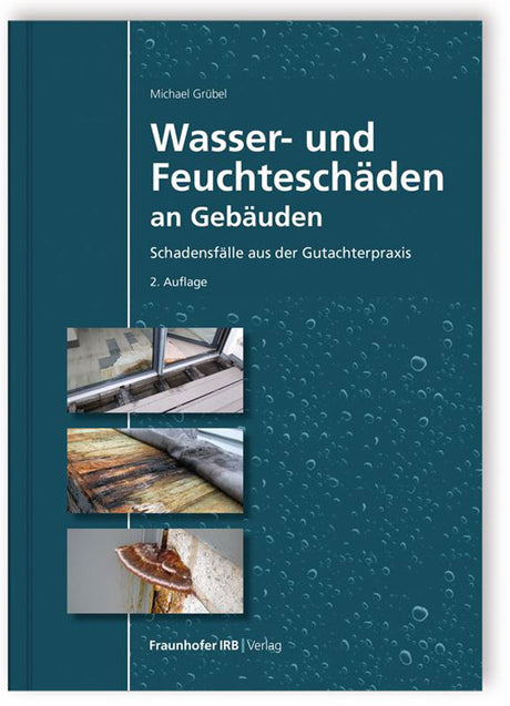 Wasser und Feuchteschäden Michael Grübel