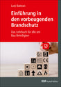 Einführung vorbeugender Brandschutz Lutz Battran