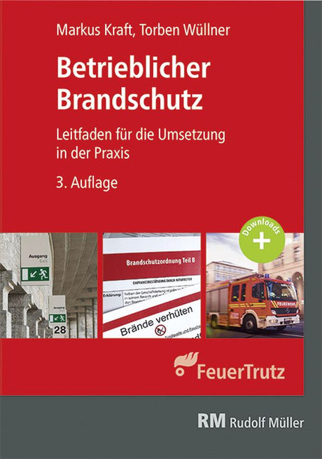 Betrieblicher Brandschutz Kraft Wüllner