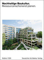 Nachhaltige Baukultur Architektur Buch Edition 1:100
