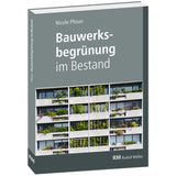 Bauwerksbegrünung im Bestand Nicole Pfoser Buch
