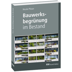 Bauwerksbegrünung im Bestand Nicole Pfoser Buch