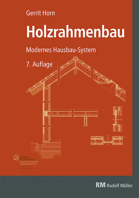 Holzrahmenbau Buch 7. Auflage Gerrit Horn