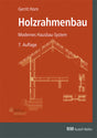 Holzrahmenbau Buch 7. Auflage Gerrit Horn