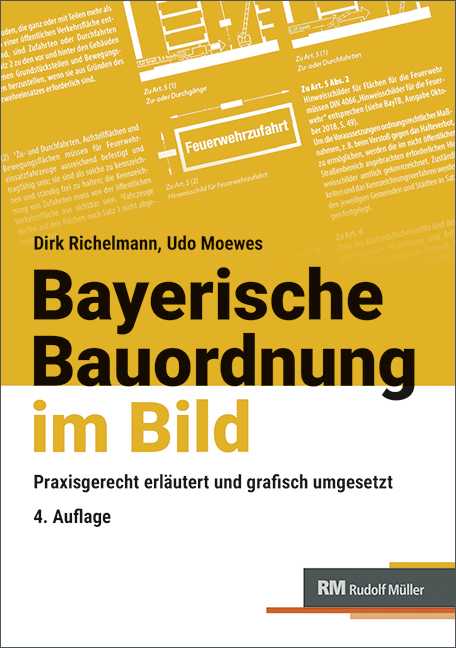 Bayrische Bauordnung im Bild 4. Auflage