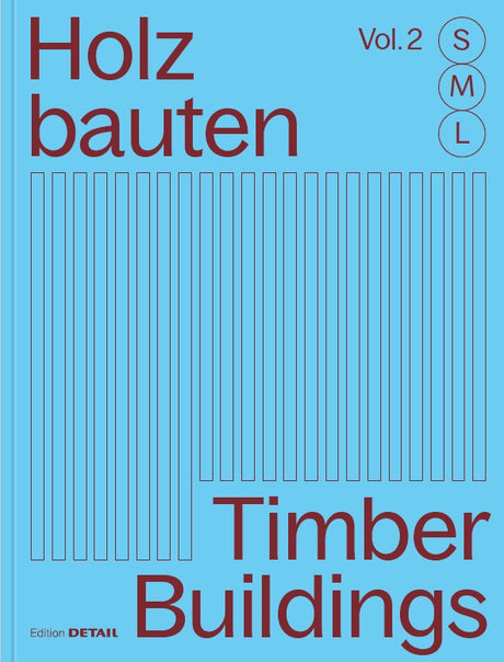 Holzbauten S M L Volume 2 Buch