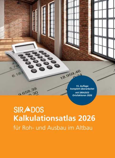 SIRADOS Kalkulations-Atlas 2026 für Roh- und Ausbau im Altbau