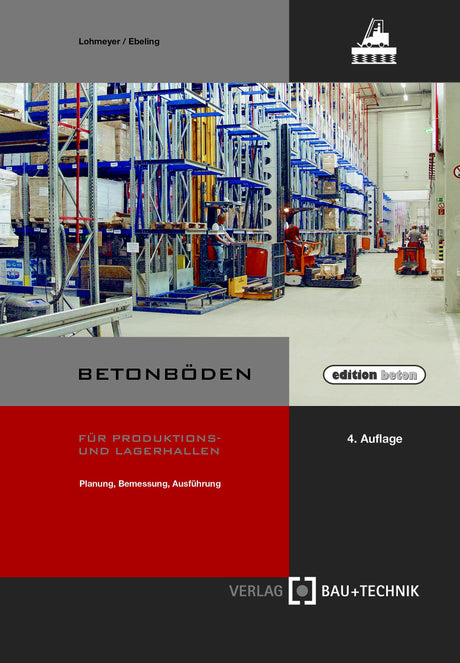 Betonböden für Produktions und Lagerhallen Buch