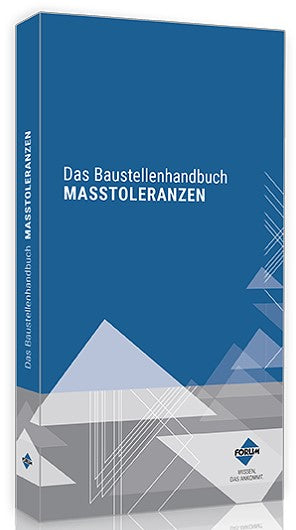 Baustellenhandbuch Maßtoleranzen VOB 2023