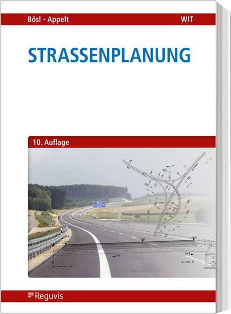 Straßenplanung Fachbuch 10. Auflage